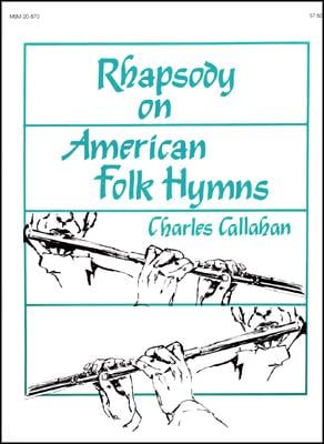 Rhapsody on American Folk Hymns